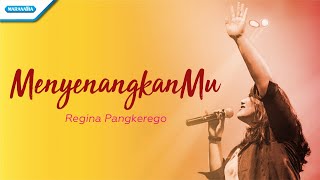 MenyenangkanMu  Regina Pangkerego Official lyric video [upl. by Jojo]