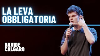 Davide Calgaro  Leva militare obbligatoria  Stand Up Comedy [upl. by Sutherlan]