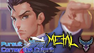 Phoenix Wright Ace Attorney  Pursuit  Corner the Culprit 【Intense Symphonic Metal Cover】 [upl. by Yonatan685]