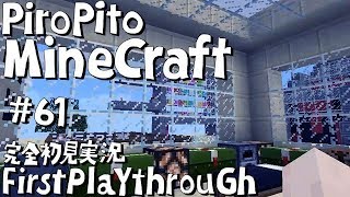 PiroPito First Playthrough of Minecraft 61 [upl. by Ellenohs]