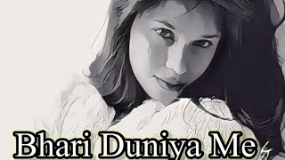 bhari duniya me sad song  karaoke singing [upl. by Tharp]