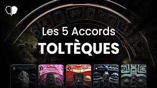 Les 5 accords Toltèques [upl. by Cirdnek]