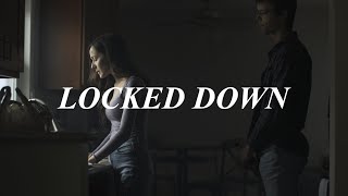 LOCKED DOWN  Short Film [upl. by Janeen]