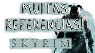 MUITAS REFERÊNCIAS  10 CURIOSIDADES DE SKYRIM [upl. by Orji]