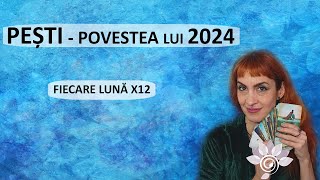 PEȘTI 2024 Ce aduce x12 Luni  Tarot [upl. by Donoho536]