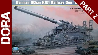 HobbyBoss 172 scale Dora Railway Gun build  part 2 [upl. by Assirram]