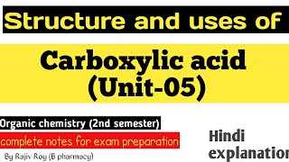 Structure and uses of Common compounds of carboxylic acid unit 5Complete notesB pharmacy [upl. by Dranik]