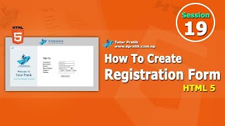 Create Registration Form In HTML Without CSS Session 19  HTML5  Tutor Pratik [upl. by Arrak]