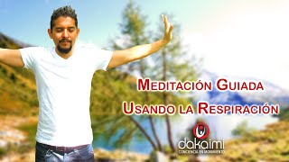 DESCUBRE una Meditación Usando a la Respiración que NADIE te ha Contado [upl. by Asiil]