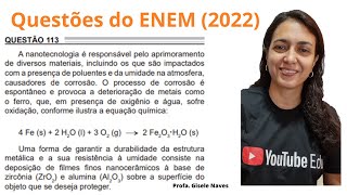 Correção de química ENEM 2022  113  A nanotecnologia é responsável pelo aprimoramento [upl. by Behnken]