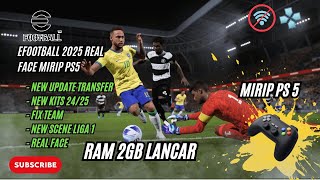 Download EFOOTBALL 2025 PPSSPP  NEW UPDATE TRANSFER KIT 2425  Offline Grafik HD  Real Face [upl. by Nuahsel318]