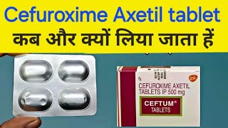 Cefuroxime Axetil Tablets IP  Cefuroxime Axetil IP 500 mg in hindi  Ceftum 500 Tablets [upl. by Abott]