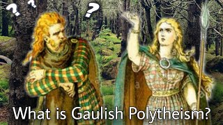 What is Gaulish Polytheism [upl. by Knarf973]