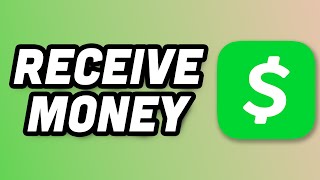 How to Receive Money on Cash App  StepbyStep Guide [upl. by Gayler]