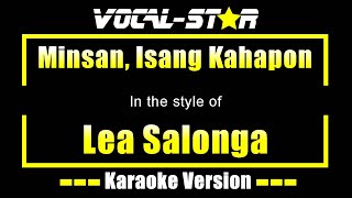 Minsan Isang Kahapon Karaoke  Lea Salonga Karaoke Version [upl. by Pratt]