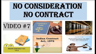 7 No Consideration No Contract  Indian Contract Act 1872  All lecture [upl. by Darken]