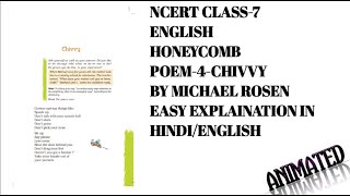 NCERT CLASS 7 ENGLISH POEM 4 CHIVVY ANIMATED EASY EXPLANATION IN HINDI  ENGLISH [upl. by Aniratak]