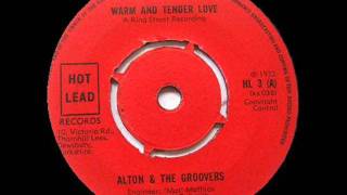 Alton amp The Groovers  Warm amp Tender Love [upl. by Sylas]