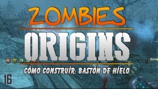 BASTÓN DE HIELO quotCómo Construirquot quotORIGINSquot Nuevo Mapa Zombies BO2 DLC [upl. by Kanal942]