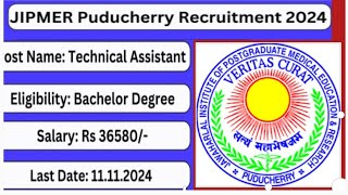 JIPMER Job Notification Technical Assistant Post 2024JIPMERHOSPITALtrendingnews [upl. by Adekam]