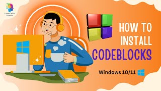 How to Download and Install CodeBlocks on Windows 1011  StepbyStep Guide 2024 [upl. by Arnst762]