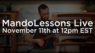 MandoLessons Live Episode 1 [upl. by Namor]