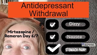 Withdrawal From Remeron  Mirtazapine Day 67 Stomach Cramping Skin Prickling Dizzy EctEct [upl. by Tiernan]