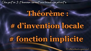 Théorème d’ivertion locale et globale et théorème des fonctions implicites [upl. by Nanoc9]