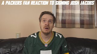 A Packers Fan Reaction to Signing Josh Jacobs [upl. by Tohcnarf]