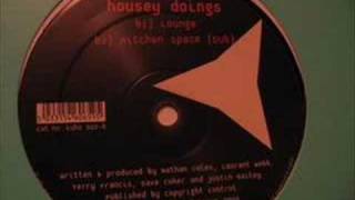 Housey Doingz  Lounge [upl. by Pan]