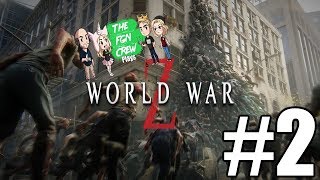 The FGN Crew Plays World War Z 2  Tunnel Vision [upl. by Gaivn]