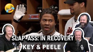 Key amp Peele  SlapAss In Recovery REACTION  OFFICE BLOKES REACT [upl. by Naujled]