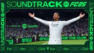 EA FC 25 OFFICIAL SOUNDTRACK LIST ALL SONGS [upl. by Rustice224]