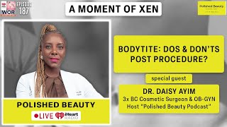 BodyTite Dos amp Don’ts Post Procedure ft Dr Daisy Ayim [upl. by Clapp153]