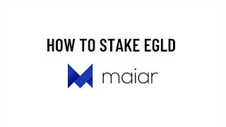 HOW TO STAKE EGLD in MAIAR [upl. by Jacobina]