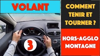 COMMENT TENIR ET TOURNER LE VOLANT  33 [upl. by Anahsek]