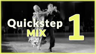 QUICKSTEP MUSIC MIX  1 [upl. by Neeron]