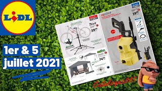 ARRIVAGE LIDL JARDIN amp AUTO  1ER amp 5 JUILLET 2021 [upl. by Immaj99]