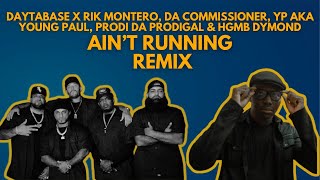 RIK MONTERO  AINT RUNNING REMIX PROD DAYTABASE [upl. by Niala]