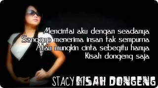 Stacy Kisah Dongeng with lyrics [upl. by Gillead]