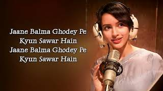 Ghodey Pe Sawaar LYRICS  Qala  Tripti Dimri Babil Khan  Amit Trivedi Sireesha Bhagavatula [upl. by Barhos]