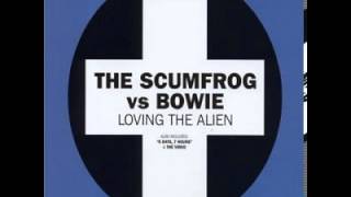 The Scumfrog VS Bowie  Loving The Alien Full Version 2013 Re Master [upl. by Phillada]