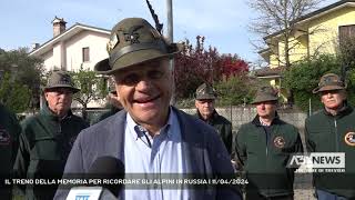 IL TRENO DELLA MEMORIA PER RICORDARE GLI ALPINI IN RUSSIA  11042024 [upl. by Auqkinahs282]