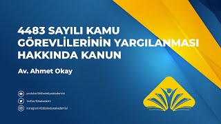 4483 Sayılı Kamu Görevlilerinin Yargılanması Hakkında Kanun [upl. by Aliam]