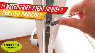 Anpressdruck beim Fenster einstellen Fehlstellung vom Fenstergriff  Es zieht [upl. by Notyap681]