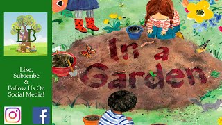 🌷 In A Garden  Read Aloud [upl. by Perla233]