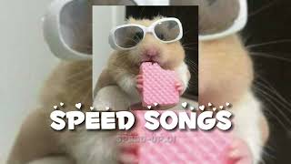 Speed Songs 1 [upl. by Nanor301]