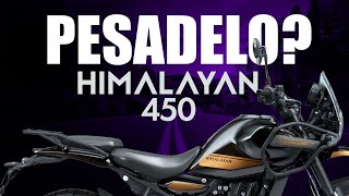 HIMALAYAN 450 TEM TUDO PARA FURAR A BOLHA [upl. by Sidwel]