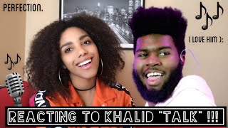 TALK  KHALID REACTION VIDEO [upl. by Sherrod]