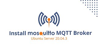 Install Mosquitto Mqtt Broker di Ubuntu 2004 [upl. by Mistrot25]